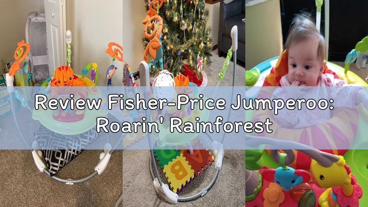 Review Fisher-Price Jumperoo: Roarin' Rainforest