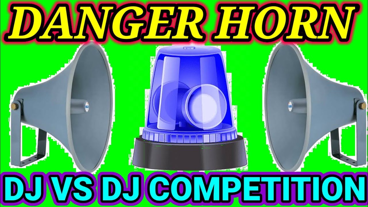 Danger Horn Competition//Competition Horn 2024//Horn dj