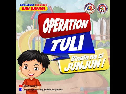 Operation Tuli: Binata na si Junjun | SK San Rafael