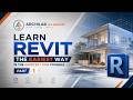 The Fastest & Easiest Way to Learn Revit | Episode 1