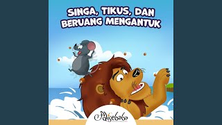 Singa, Tikus, dan Beruang Mengantuk