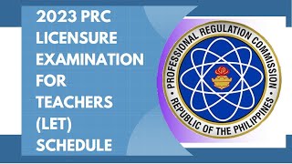 2023 PRC LET SCHEDULE