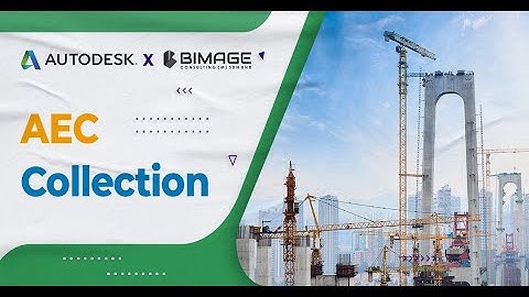 Autodesk AEC Collection From Bimage Malaysia