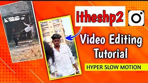 hyper smooth slow motion / itheshp2 / itheshp2 video editing slow motion / slow motion video