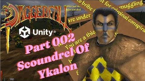 Daggerfall Unity: Scoundrel of Ykalon - Walkthrough as Khajit Thief  002