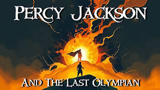 PERCY JACKSON and the LAST OLYMPIAN (FULL AUDIOBOOK)