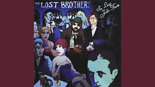 Video voorbeeld van "The Lost Brothers - The Goodbye Kid"