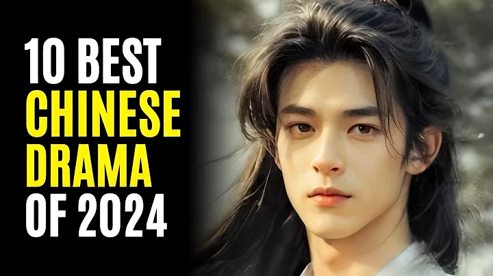 Top 10 Best Chinese Dramas You Must Watch! 2024 - DayDayNews