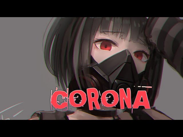 Nightcore - Corona (Lyrics)