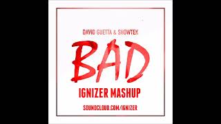 David Guetta vs Quintino Bad Aftermath (Ignizer Mashup) 24/07/2016