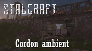 Stalcraft Ost - Кордон / Cordon Ambient