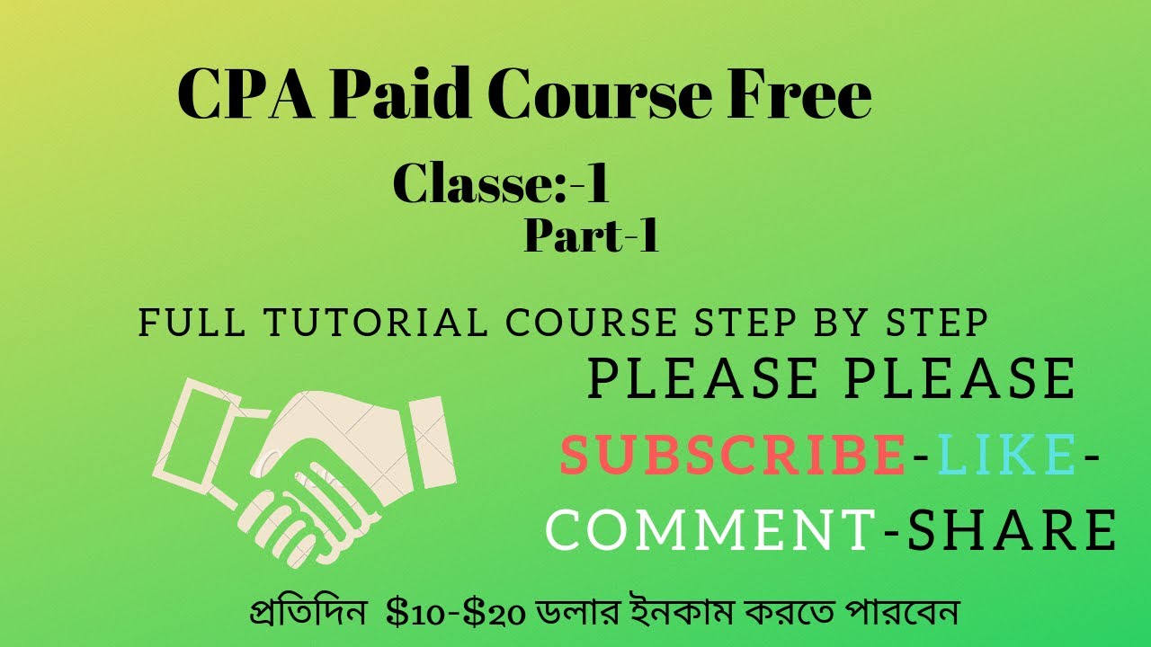 CPA Marketing Paid Course Classe-1 Part-1 । Full Bangla Tutorial - YouTube