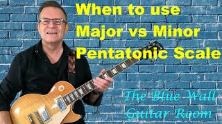 When to use Major vs Minor Pentatonic Scale Net Worth