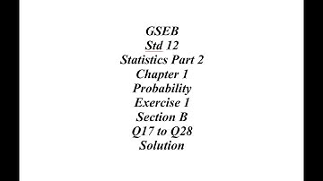 GSEB 12th Statistics Part 2 Ch 1 Ex 1 Section B Q17 to Q28