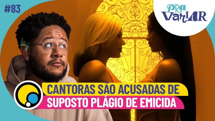 Juliette e Duda Beat são acusadas de plagiar 'AmarElo', de Emicida, em  feat.; entenda