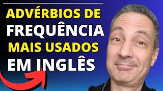 Domine os Adverbios de Frequencia em Ingles Guia Completo