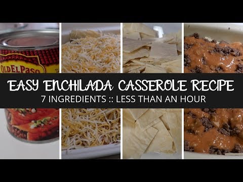 Easy Enchilada Casserole Recipe! One Of Our VERY Favorite Meals!