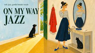 On My Way Jazz ☕ Soft Jazz & Gentle Female Vocals｜支度をすませて出かける、軽やかな朝 screenshot 5
