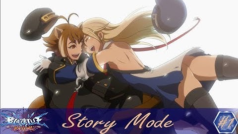 BlazBlue Continuum Shift Extend: Noel Vermillion: Episode 1