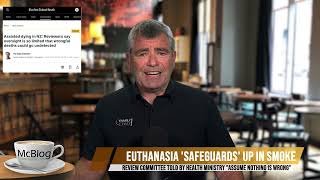 McBLOG: Euthanasia's 'safeguards' up in smoke