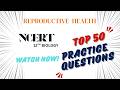 Reproductive Health Class 12 Biology / Practice Questions | Board & NEET 2026 #cbsc #neet #ncert