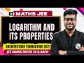 Maths JEE 02 | Logarithm and its properties | JEE Mains Paper 2A B.arch 2027