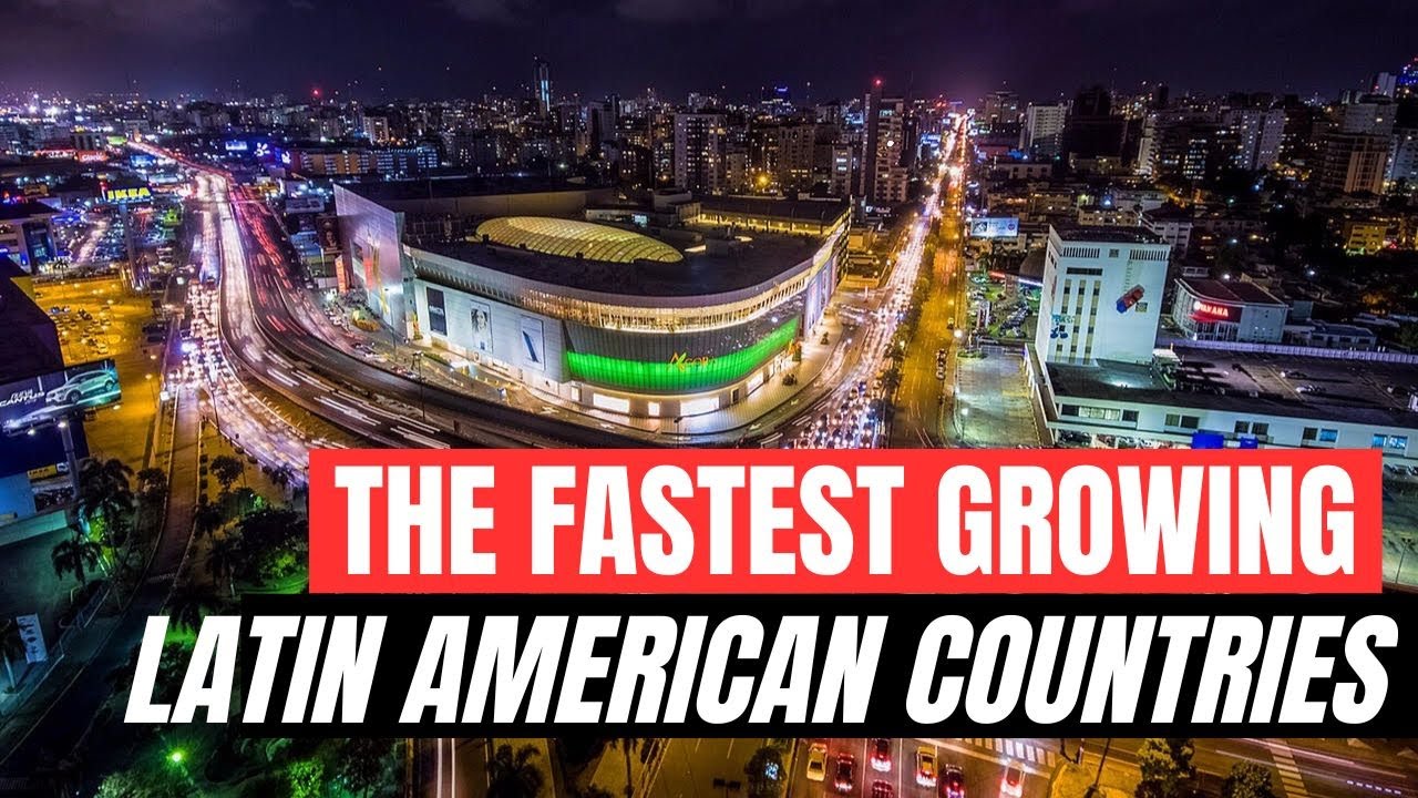 The Top 10 growing economies in Latin America in 2024