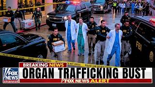 FBI & DEA Bust Organ Trafficking Ring in Texas — 44 Surgeons Arrested, 180 Victims Recovered!
