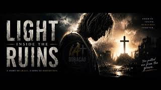 LIGHT INSIDE THE RUINS | He Lost Everything… Then the Light Found Him