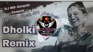Highway Varchi Tadi 2 Dholki Remix DJ MD deepak deepak