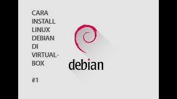 Tutorial instalasi dan konfigurasi Linux Debian 8   #1 Cara download dan install Virtual box