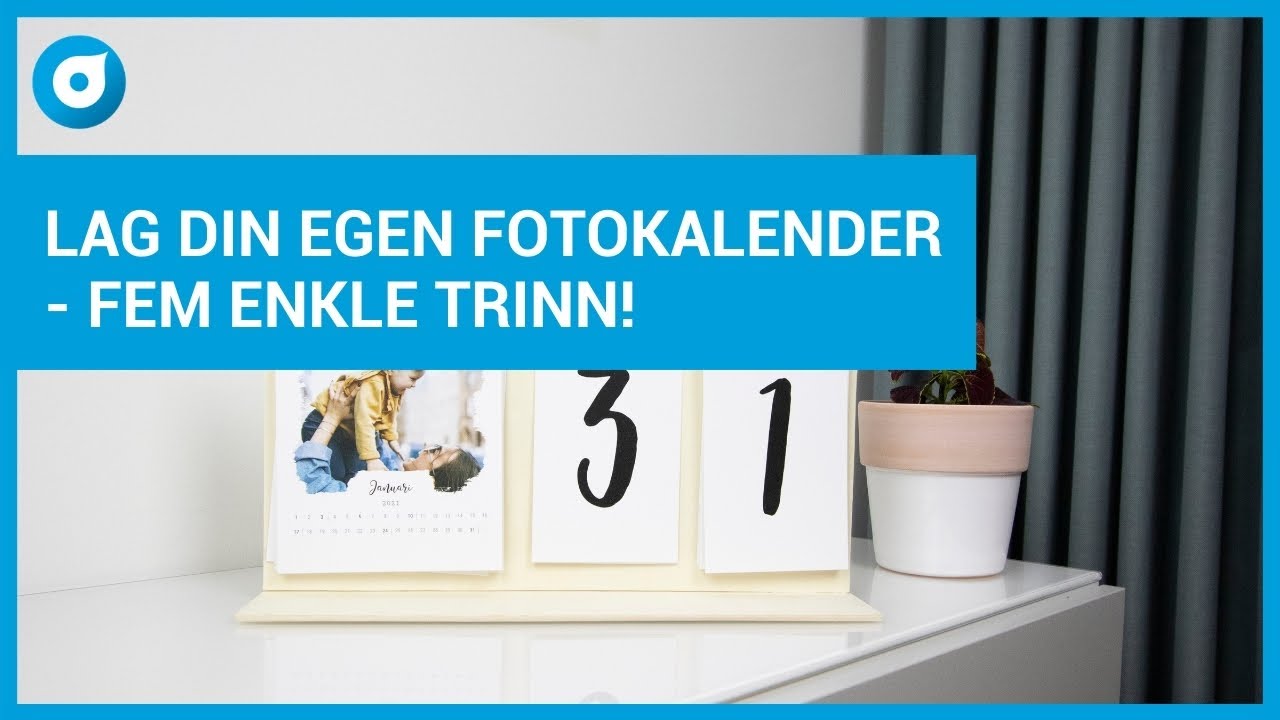 Slik Lager Du En Moderne Diy Fotokalender Smartphoto Diy Pa En To Tre Youtube
