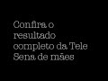 Resultado completo da Tele Sena de Mães 20/05/2018
