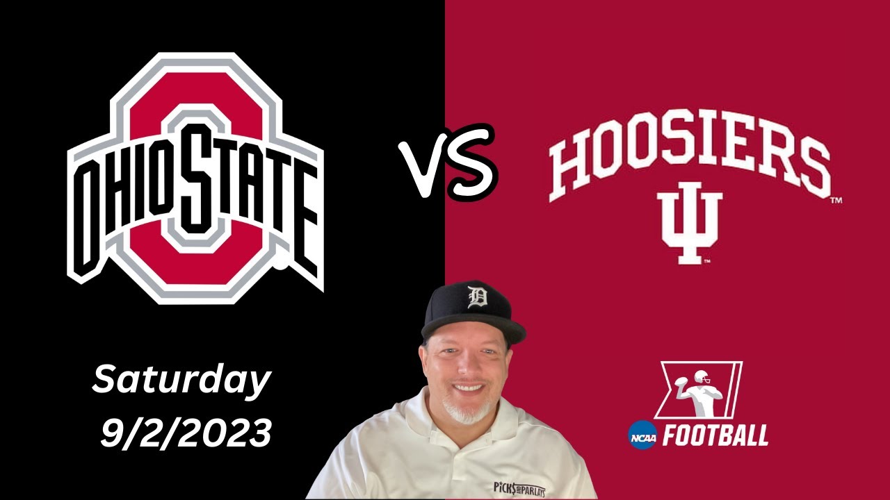 Ohio State Indiana Saturday 9/2/23 NCAAF Picks and Predictions