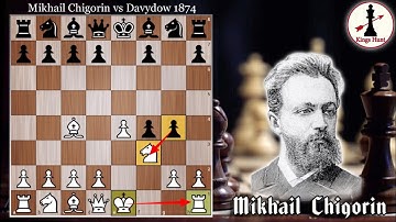 Knight sacrificed on 4th move | Mikhail Chigorin vs Davydow 1874