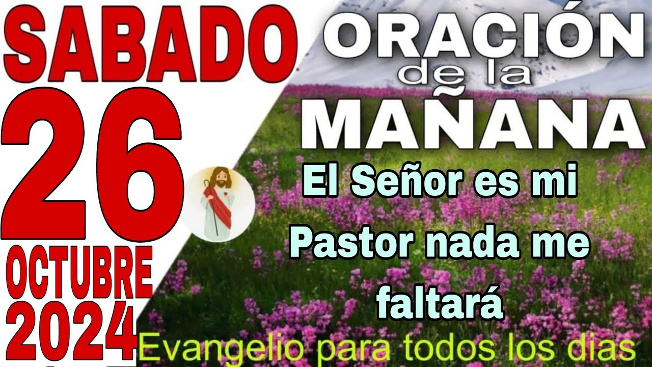 Oración de la Mañana de Hoy Sabado 27 de Octubre del 2024 - YouTube