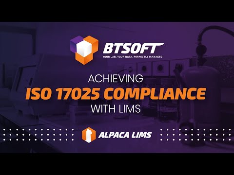 Achieving ISO 17025 Compliance with LIMS | BTSOFT