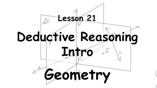 Geometry 21 - Deductive Reasoning - Saxon 21