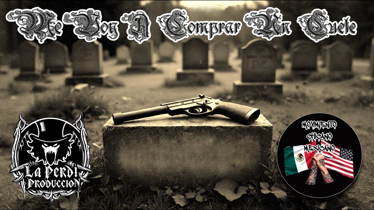 Me Voy A Comprar Un Cuete (Video Oficial) | MOVIMIENTO CHICANO MEXICANO |  PROD. @LaPerdiProduccion