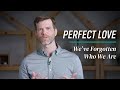 Perfect Love: Hungry for More of God (Session One with Kevin M. Watson)