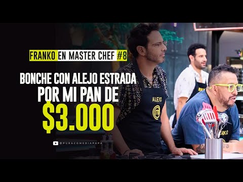 Franko en Master Chef Bonche con Alejo Estrada por mi pan de $3 000