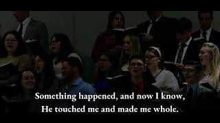 He Touched Me • Congregational