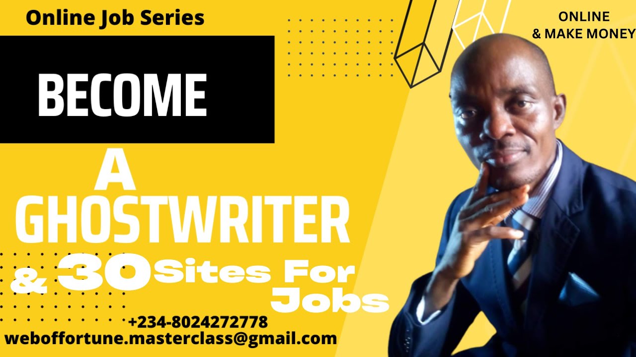 GHOSTWRITING & 30 SITES TO GET GHOSTWRITING JOBS - YouTube
