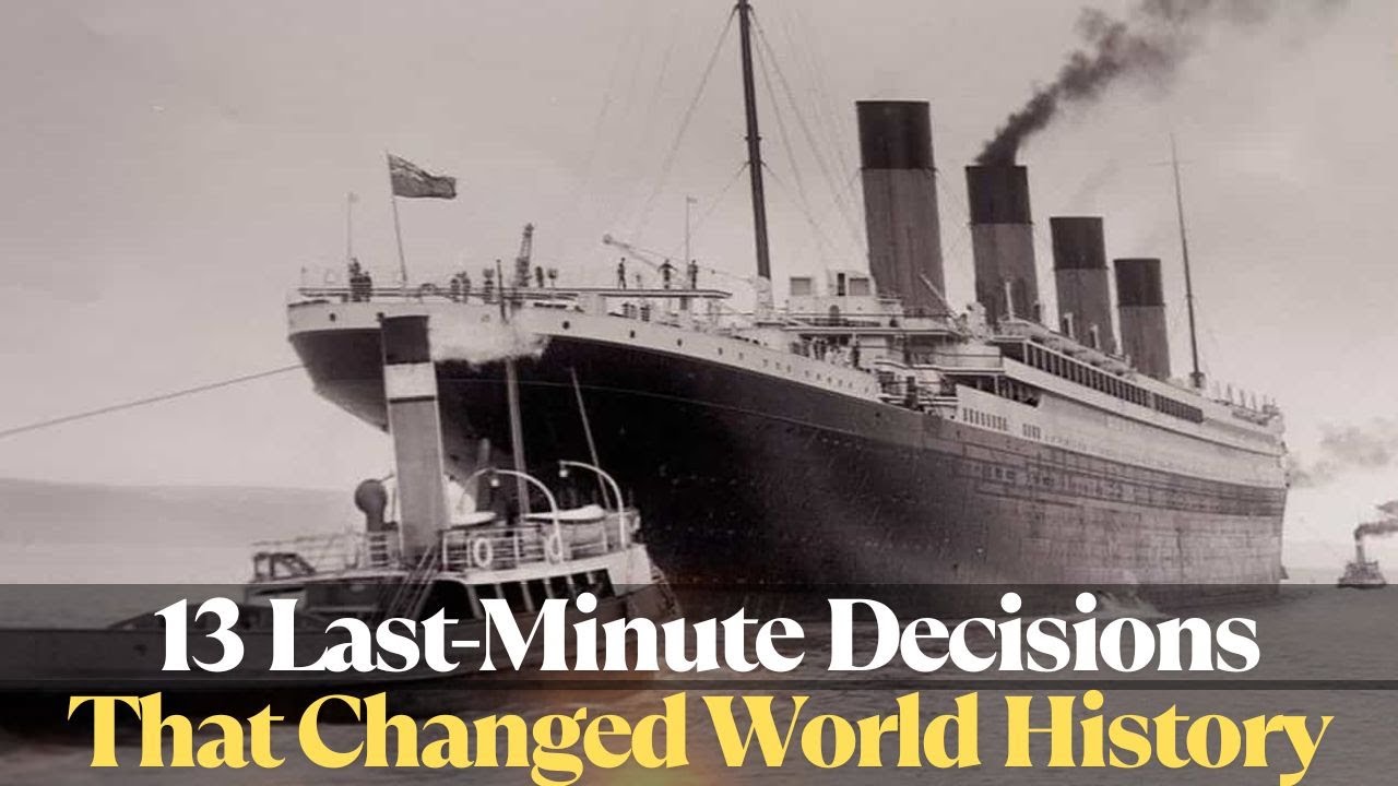 13 Last-Minute Decisions That Changed World History | 3 Last Minute Decisions That Changed History