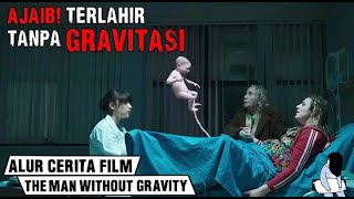 Bikin takjub! Pria ini disangka MALAIKAT! | Alur Cerita Film THE MAN WITHOUT GRAVITY 2019480p