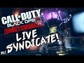 Black Ops 3:  "Kino Der Toten" - ZOMBIE CHRONICLES *LIVESTREAM* w/ Syndicate!