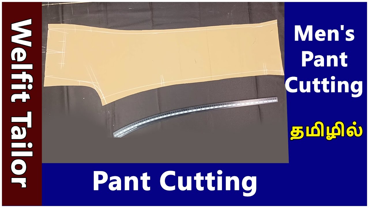 Men's Pant Cutting Easy Method for Beginners in Tamil | Welfit Tailor