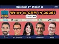 CRM Playaz - What is CRM in 2026 Day 2