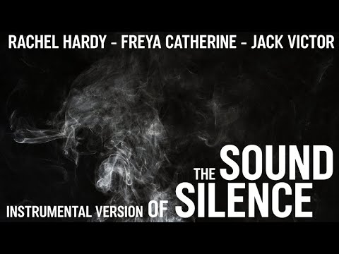 The Sound of Silence [Instrumental] | @FreyaCatherineMusic  & @RachelHardy