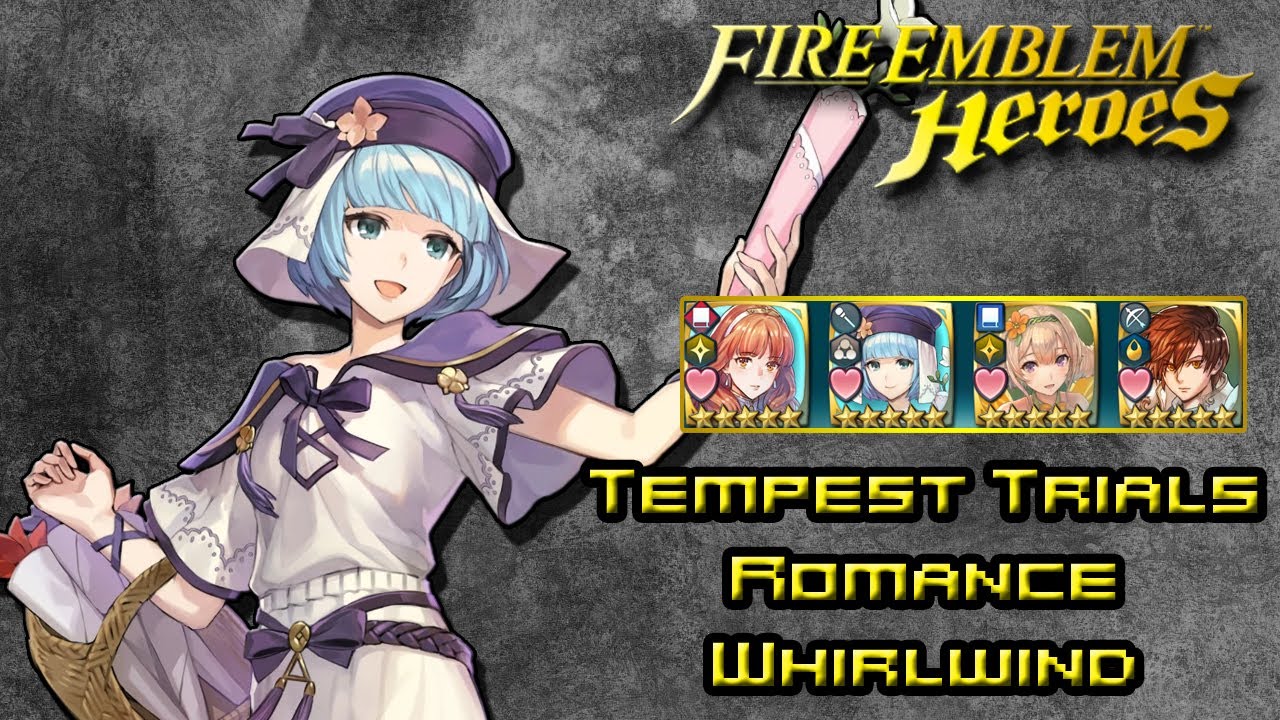 Fire Emblem Heroes (Tempest Trials: Romance Whirlwind | Lunatic 7 Battles | 2116 Score)